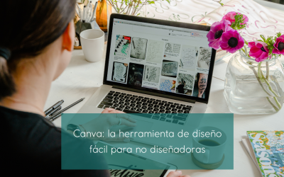 Canva: la herramienta de diseño fácil para no diseñadoras