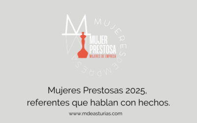Mujeres Prestosas 2025, referentes que hablan con hechos