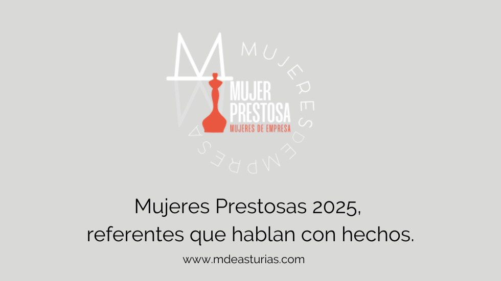 Mujeres Prestosas 2025, referentes que hablan con hechos